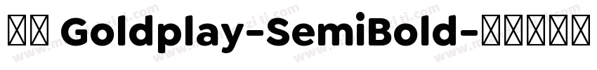 字体 Goldplay-SemiBold字体转换